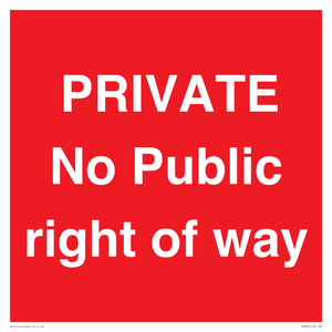 PRIVATE No Public right of way